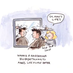 It’s a privilege to yap for an hour and walk out with a good haircut.