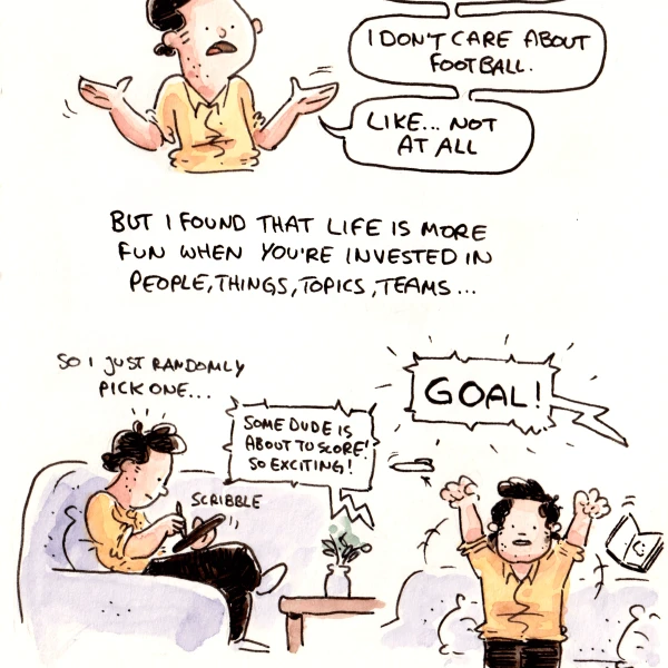 Life is more rewarding when you’re invested in things.