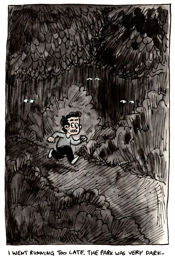 Marcel runs along a dark path through a wooded park as pairs of eyes peer from the bushes.