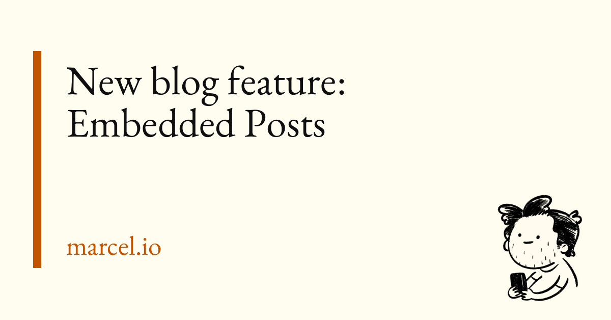 Feature Posts At Entry New blog feature: Embedded Posts / marcel.io